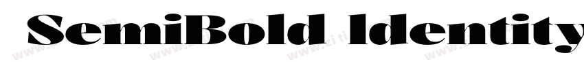 SemiBold ldentity字体转换 SemiBold ldentity字体转换